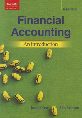 Financial Accounting: An Introduction by Jacqui Kew, Alex Watson