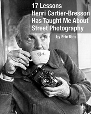 17 Lessons Henri Cartier-Bresson Has Taught Me About Street Photography (Learn from the Masters of Street Photography) by Eric Kim