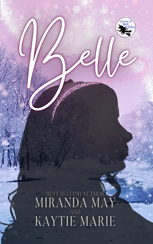 Belle: A Paranormal Holiday Romance Novella by Miranda May, Miranda May, Kaytie Marie