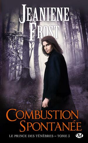 Combustion spontanée by Jeaniene Frost