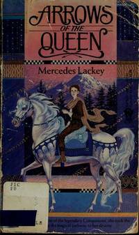 Arrows of the Queen by Mercedes Lackey