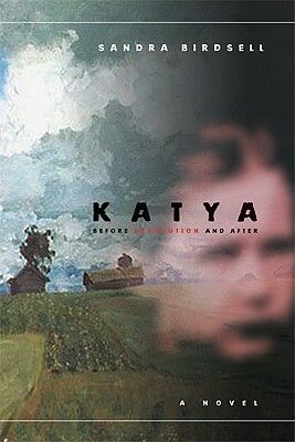 Katya by Sandra Birdsell