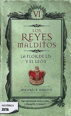 La Flor de Lis y el Leon by Maurice Druon