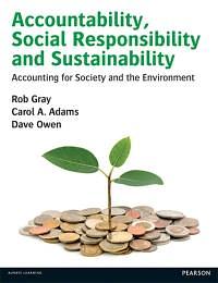 Social and Environmental Accounting and Reporting by Carol Adams, Dave Owen, Rob Gray