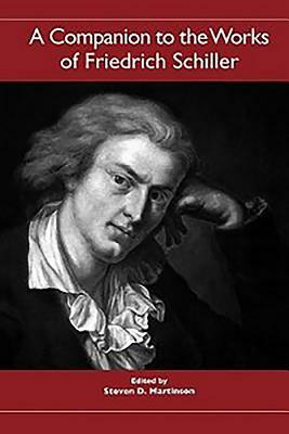 A Companion to the Works of Friedrich Schiller by 