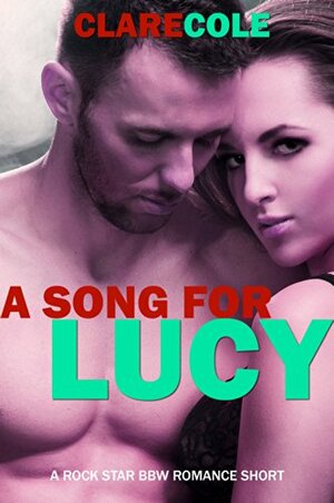 A Song for Lucy by Clare Cole