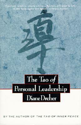 The Tao of Personal Leadership by Diane Dreher