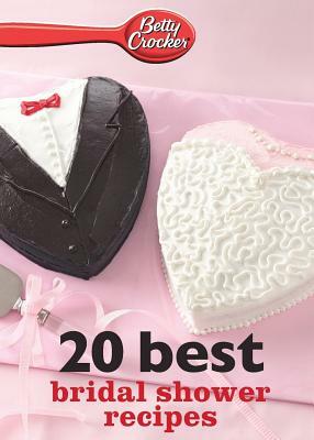 Betty Crocker Bridal Shower Recipes by Betty Ed D. Crocker