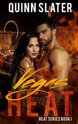 Vegas Heat by Quinn Slater