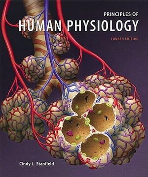 Principles of Human Physiology: Custom Edition for Goldenwest College: Media Update [With CDROM] by Cindy L. Stanfield, William J. Germann