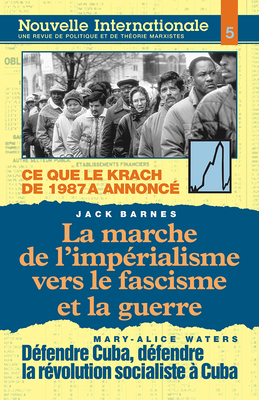 La Marche de l'Impérialisme Vers Le Fascisme Et La Guerre by Mary-Alice Waters, Leon Trotsky, Jack Barnes