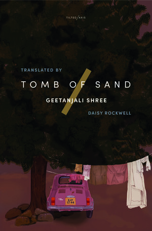 Tomb of Sand by Geetanjali Shree