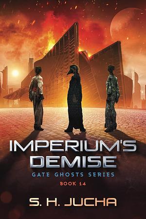 Imperium's Demise by S.H. Jucha