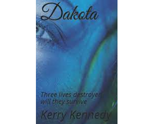 Dakota  by Kerry Kennedy