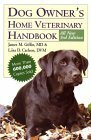 Dog Owner's Home Veterinary Handbook by James M. Giffin, Lisa D. Carlson