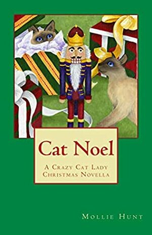 Cat Noel by Mollie Hunt