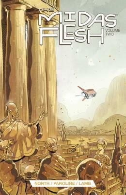 Midas Flesh, Volume 2 by Ryan North