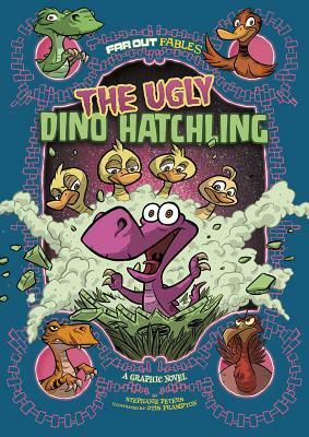The Ugly Dino Hatchling: A Graphic Novel by Stephanie Peters
