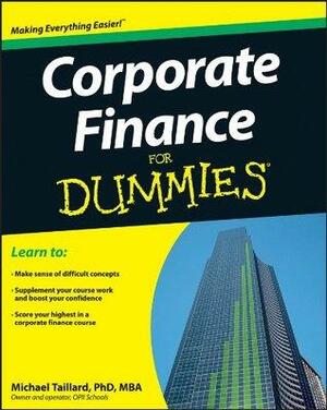 Corporate Finance For Dummies by Michael Taillard