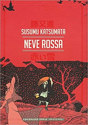 Neve rossa by Susumu Katsumata