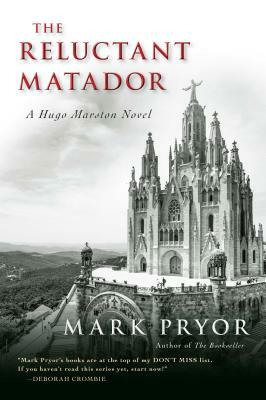 The Reluctant Matador by Mark Pryor