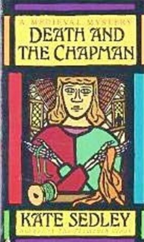 Death and the Chapman by Kate Sedley