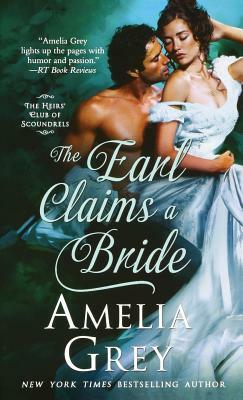 The Earl Claims a Bride by Amelia Grey