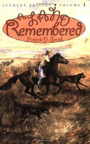 A Land Remembered Volume 1 by Patrick D. Smith, Patrick D. Smith