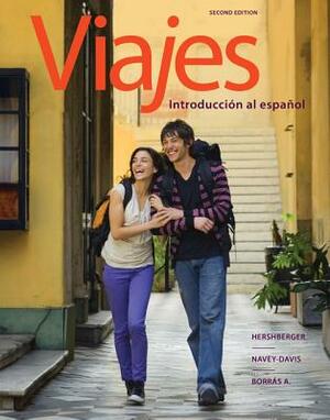 Viajes: Introduccion Al Espanol by Susan Navey-Davis, Robert Hershberger, Guiomar Borrás Alvarez