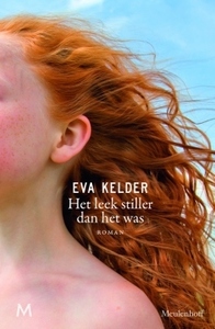 Het leek stiller dan het was by Eva Kelder