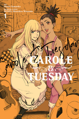 Carole & Tuesday, Vol. 1 by BONES, Morito Yamataka, Shinichirō Watanabe