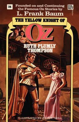 Yellow Knight of Oz (Wonderful Oz Book, No 24) by Ruth Plumly Thompson