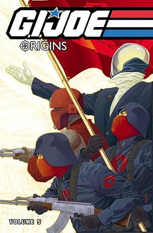 G.I. Joe: Origins Volume 5 by Werther Dell'Edera, David Lapham