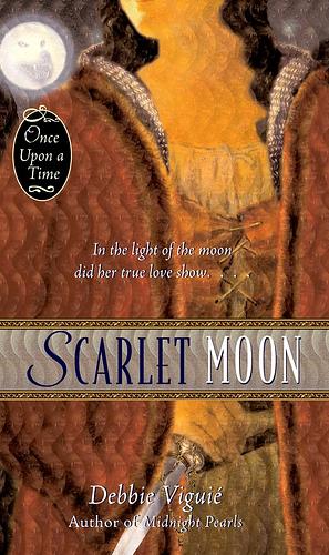 Scarlet Moon: A Retelling of Little Red Riding Hood by Debbie Viguié