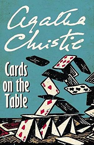 Christie, Agatha - Cards on the Table by Agatha Christie, Agatha Christie