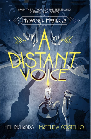 A Distant Voice by Neil Richards, Matthew Costello