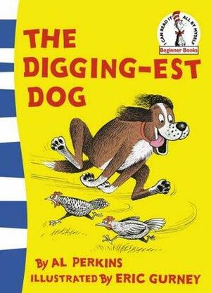 Digging Est Dog by Al Perkins