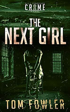 The Next Girl by Tom Fowler