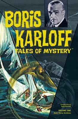 Boris Karloff Tales of Mystery Archives, Vol. 1 by Jerry Robinson, Len Wein, Joe Orlando, José Luis García-López, Sara Karloff, Alex Toth