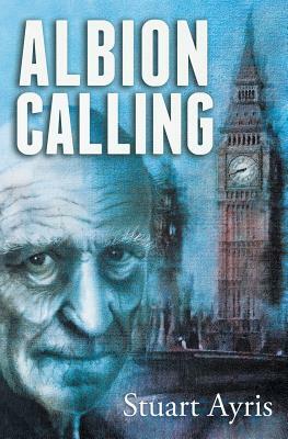 Albion Calling by Stuart Ayris