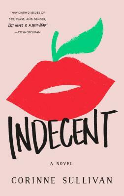 Indecent by Corinne Sullivan