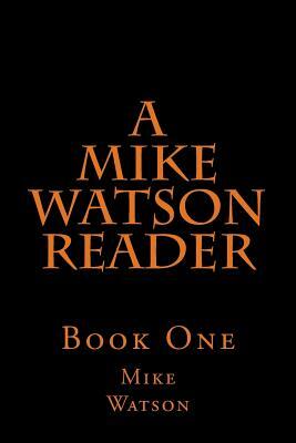 A Mike Watson Reader by Mike Watson, Stephen Glover