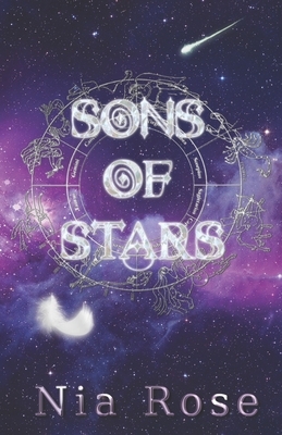 Sons of Stars by Nia Rose