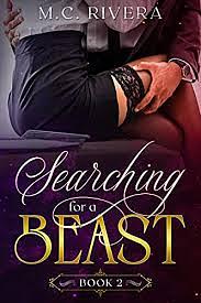Searching for a Beast: Short Office Novella (Beast Series Book 2) by M.C. Rivera