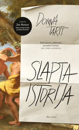 Slapta istorija by Donna Tartt