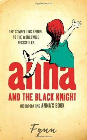 Anna, Mister God, and the Black Knight by Fynn
