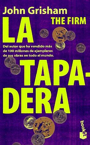 La tapadera (The Firm) by John Grisham