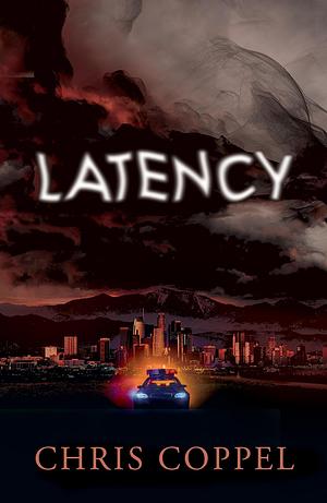 Latency by Chris Coppel