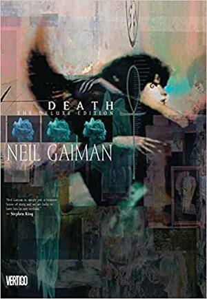 Death: The Deluxe Edition by Mark Buckingham, Neil Gaiman, Chris Bachalo