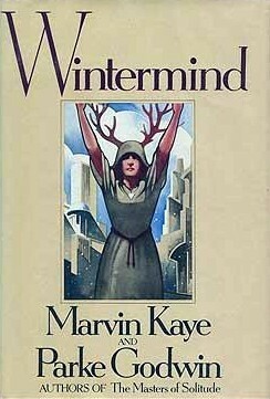 Wintermind by Marvin Kaye, Parke Godwin